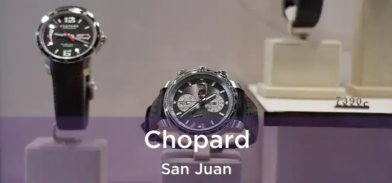  Chopard San Juan