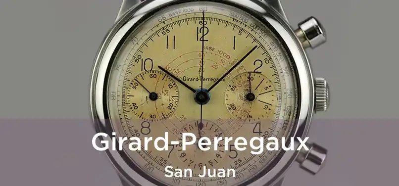  Girard-Perregaux San Juan