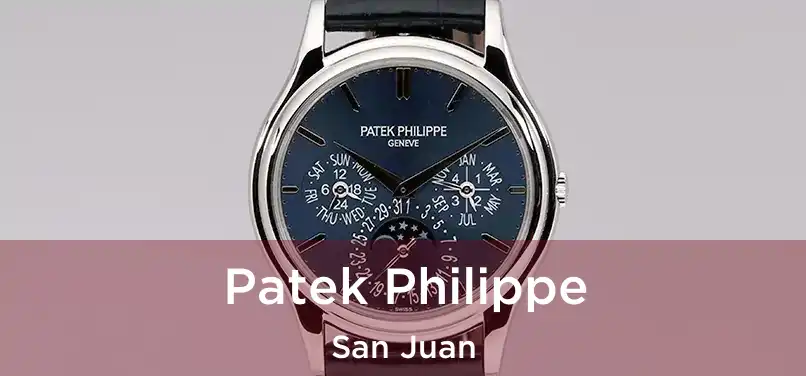  Patek Philippe San Juan