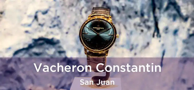  Vacheron Constantin San Juan